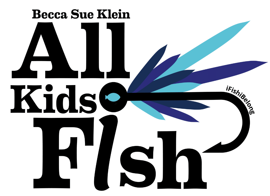 Becca Sue Klein All Kids Fish - iFishiBelong