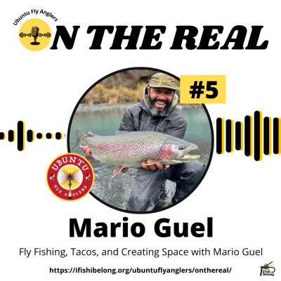 EP #5 - 1080 x 1080 Fly Fishing, Tacos, and Creating Space with Mario Guel
