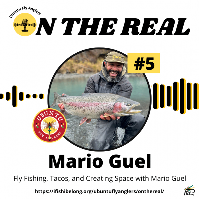 EP #5 - 1080 x 1080 Fly Fishing, Tacos, and Creating Space with Mario Guel