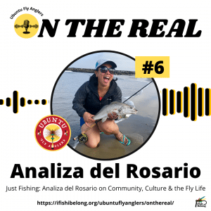 EP #6 - 1080 x 1080 Just Fishing Analiza del Rosario on Community, Culture & the Fly Life (3)