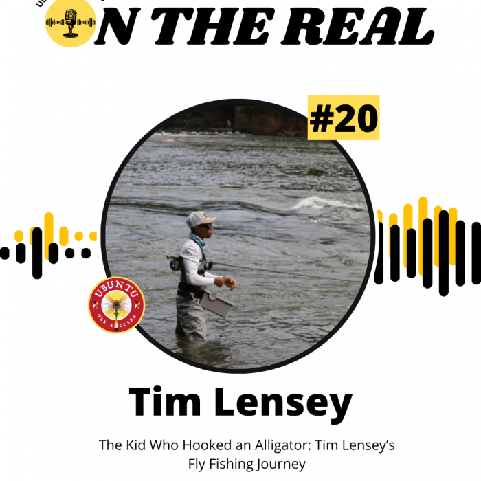 EP #20- The Kid Who Hooked an Alligator Tim Lensey’s Fly Fishing Journey